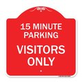 Signmission Reserved Parking 15 Minute Parking for Visitors Only, Red & White Architectural, A-DES-RW-1818-23055 A-DES-RW-1818-23055